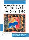 Visual Forces: An Introduction to Design / Edition 2