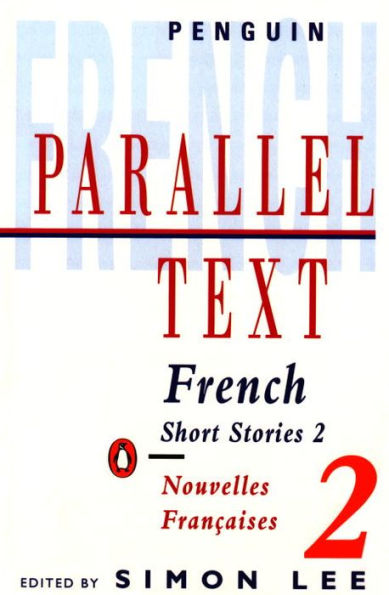 French Short Stories 2: Parallel Text