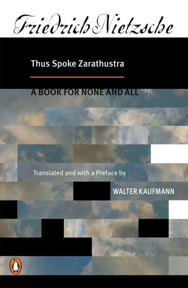 Thus Spoke Zarathustra: A Book for None and All