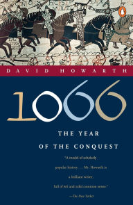 Title: 1066: The Year of the Conquest, Author: David Howarth