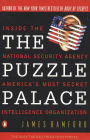 The Puzzle Palace: Inside the National Security Agency, America's Most Secret Intelligence Organization