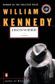 Title: Ironweed, Author: William Kennedy