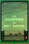 Title: The Haunting of Hill House, Author: Shirley Jackson