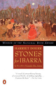 Title: Stones for Ibarra (National Book Award Winner), Author: Harriet Doerr