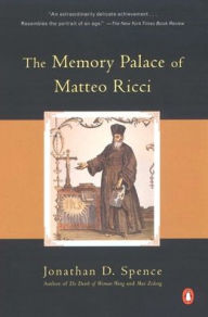 Title: The Memory Palace of Matteo Ricci, Author: Jonathan D. Spence