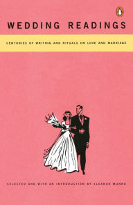 Title: Wedding Readings: Centuries of Writing and Rituals on Love and Marriage, Author: Various