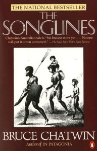 Title: The Songlines, Author: Bruce Chatwin