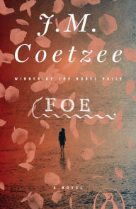 Title: Foe, Author: J. M. Coetzee