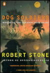 Title: Dog Soldiers, Author: Robert Stone