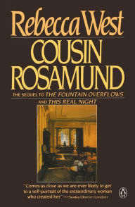 Title: Cousin Rosamund, Author: Rebecca West