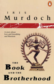 Title: The Book and the Brotherhood, Author: Iris Murdoch