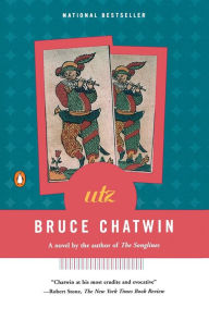 Title: Utz, Author: Bruce Chatwin