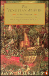 Title: The Venetian Empire: A Sea Voyage, Author: Jan Morris