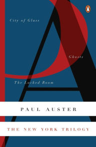 Title: The New York Trilogy: City of Glass/Ghosts/The Locked Room, Author: Paul Auster