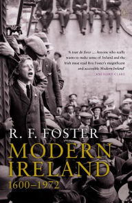 Title: Modern Ireland: 1600-1972, Author: R. F. Foster