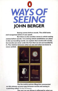 Title: Ways of Seeing, Author: John Berger