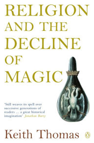 Top 20 free ebooks download Religion and the Decline of Magic