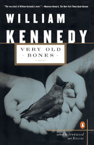 Title: Very Old Bones, Author: William Kennedy