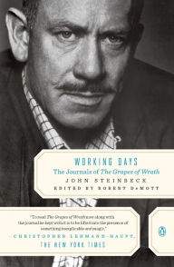Working Days: The Journals of The Grapes of Wrath