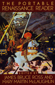 Title: The Portable Renaissance Reader, Author: James Bruce Ross