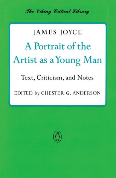 A Portrait of the Artist as a Young Man: Text, Criticism, and Notes