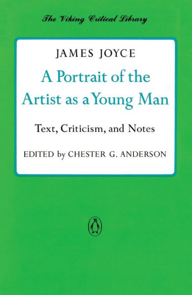 a Portrait of the Artist as Young Man: Text, Criticism, and Notes