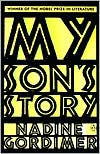 Title: My Son's Story, Author: Nadine Gordimer