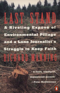 Title: Last Stand, Author: Richard Manning