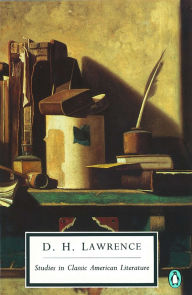 Title: Studies in Classic American Literature, Author: D. H. Lawrence