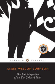 Title: The Autobiography of an Ex-Colored Man, Author: James Weldon Johnson