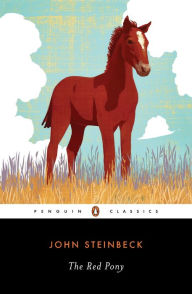Title: The Red Pony, Author: John Steinbeck