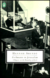 Title: Eichmann in Jerusalem: A Report on the Banality of Evil, Author: Hannah Arendt