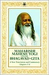 Maharishi Mahesh Yogi on the Bhagavad-Gita: A Translation and Commentary, Chapters 1-6