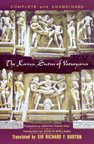 Title: The Kama Sutra of Vatsayana: The Classic Hindu Treatise on Love and Social Conduct, Author: Vatsayana