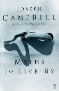 Title: Myths to Live By, Author: Joseph Campbell