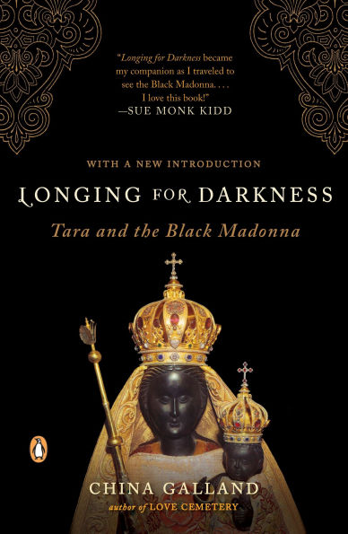 Longing for Darkness: Tara and the Black Madonna