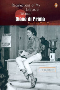 Title: Recollections of My Life as a Woman: The New York Years, Author: Diane di Prima