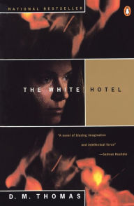 Title: The White Hotel, Author: D. M. Thomas