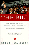 Title: The Bill: How Legislation Really Becomes Law Case stdy natl Service Bill (rev & Updated), Author: Steven Waldman