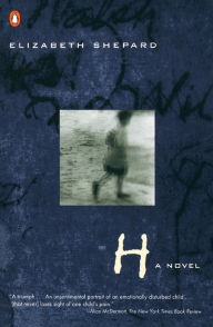 Title: H, Author: Elizabeth Shepard