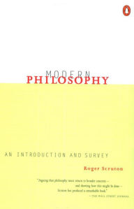 Title: Modern Philosophy: An Introduction and Survey, Author: Roger Scruton