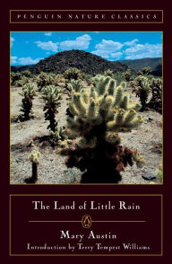 Title: The Land of Little Rain, Author: Mary Austin