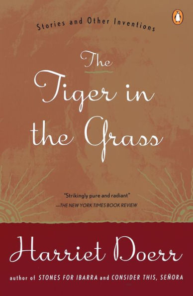 the Tiger Grass: Stories and Other Inventions