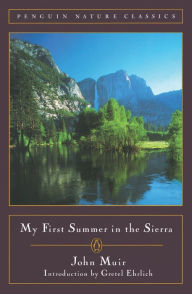 Title: My First Summer in the Sierra, Author: John Muir