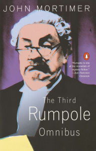 Title: The Third Rumpole Omnibus, Author: John Mortimer