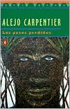 Title: Pasos Perdidos, Los: The Lost Steps, Author: Alejo Carpentier