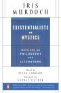 Existentialists and Mystics: Writings on Philosophy and Literature