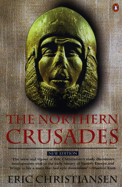 The Northern Crusades: Second Edition