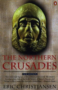 Title: The Northern Crusades: Second Edition, Author: Eric Christiansen