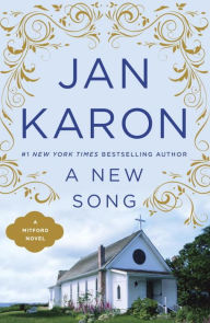 Title: A New Song (Mitford Series #5), Author: Jan Karon